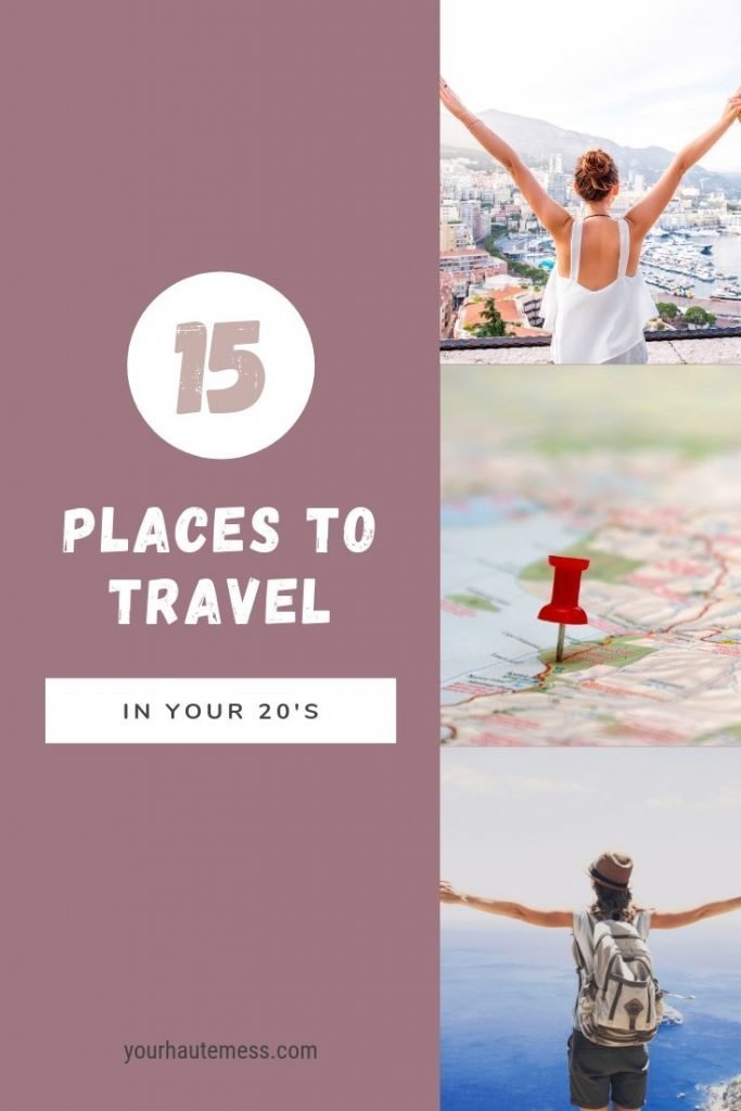 15 places to travel in your 20's